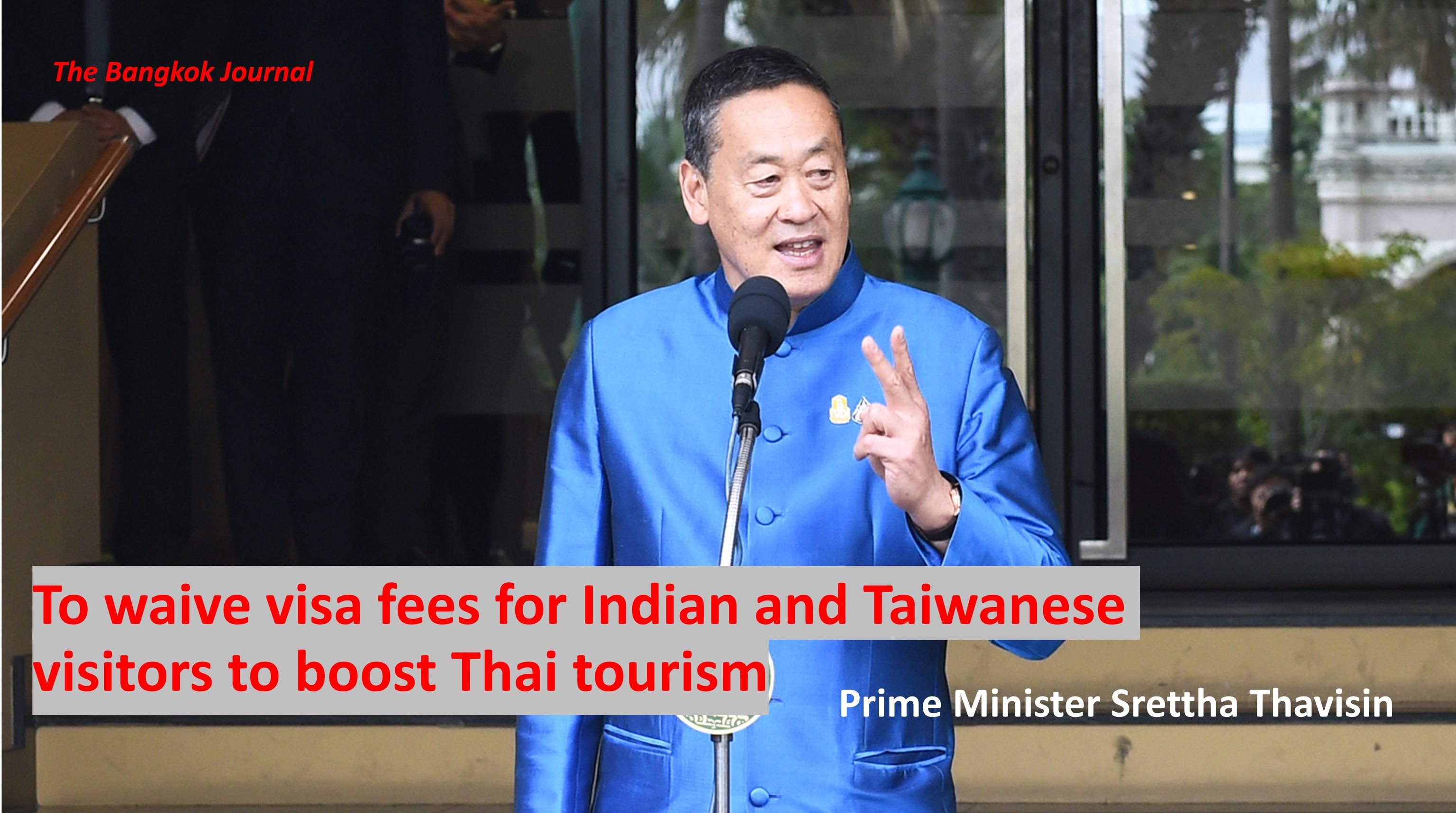 To waive visa fees for Indian and Taiwanese visitors to boost Thai tourism